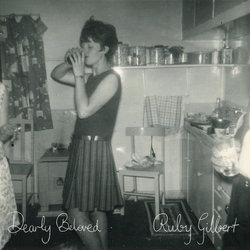 Ruby Gilbert - Dearly Beloved - Internet Download