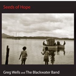 Greg Wells & The Blackwater Band - Mathinna