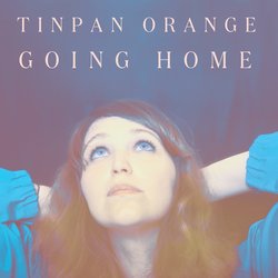 Tinpan Orange - Going Home