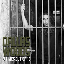 Dallas Woods - 9 x out of 10