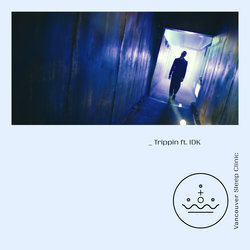 Vancouver Sleep Clinic - “Trippin' feat. IDK"