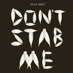 Way Shit - Don't Stab Me - Internet Download