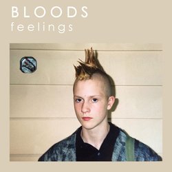 Bloods - Feelings