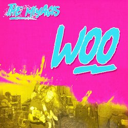 The Miyagis - Woo - Internet Download