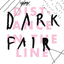 Dark Fair - Distance In The Line - Internet Download