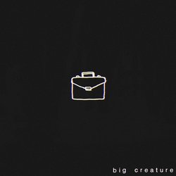 Big Creature - Work - Internet Download