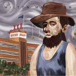 Milton Man Gogh - XXXX Bitter Irony