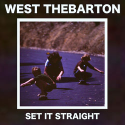 West Thebarton - Set It Straight