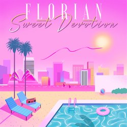 Florian - Sweet Devotion