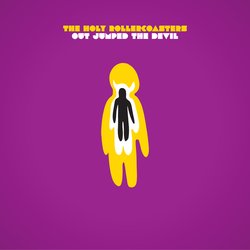 The Holy Rollercoasters - Out Jumped The Devil