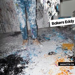 Bakers Eddy - Leave It To Me - Internet Download