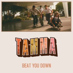 Tamma - Beat You Down