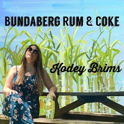 Kodey Brims - Bundaberg Rum & Coke