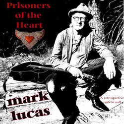 Mark Lucas - The Ghost of Lost Creek Road