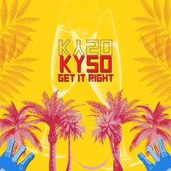 Kyso - Get It Right