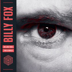 Billy Fox - Be Like This For A While - Internet Download