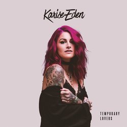 Karise Eden - Temporary Lovers