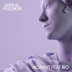 Animal Feelings - Moment feat. IRO - Internet Download