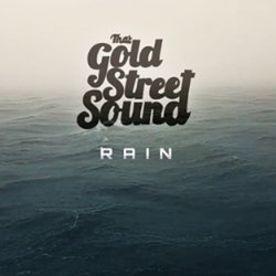 That Gold Street Sound - Rain - Internet Download