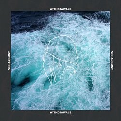 Vic August - Withdrawals