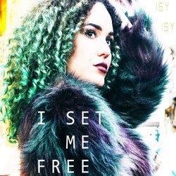 Isy Isy - I Set Me Free