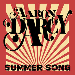 Aaron D'Arcy - Summer Song