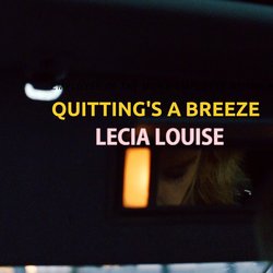 Lecia Louise - Quitting's a Breeze - Internet Download