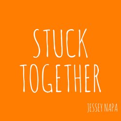 Jessey Napa - Stuck Together