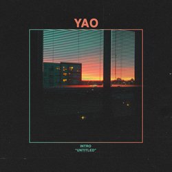 YAO - Intro (Untitled)