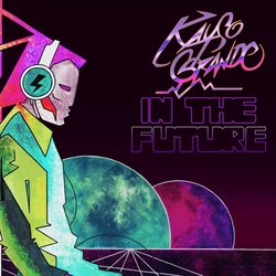 Kayso Grande - In The Future