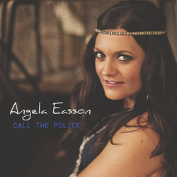 Angela Easson - Call The Police - Internet Download