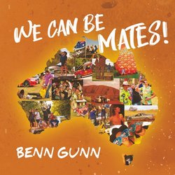 Benn Gunn - We Can Be Mates - Internet Download