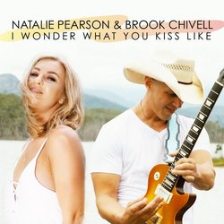 Natalie Pearson & Brook Chivell - I Wonder What You Kiss Like - Internet Download