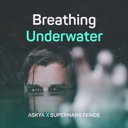 ASKYA - Breathing Underwater