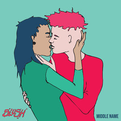 Slush - Middle Name