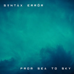 Syntax Error - From Sea To Sky