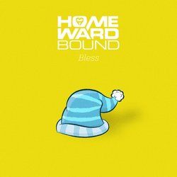 Homeward Bound - Bless