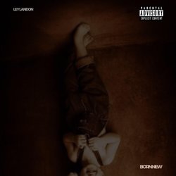 Ley Landon - Born New - Internet Download