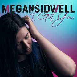 Megan Sidwell - I Got You - Internet Download