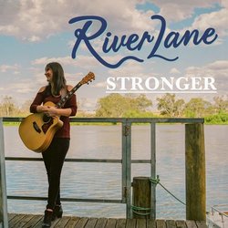 River Lane - Stronger