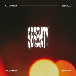 Kyle Maher - Serenity