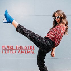 Pearl The Girl - Little Animal