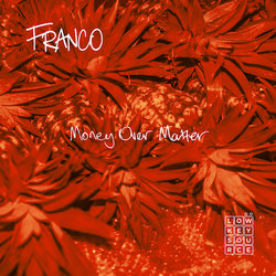 FRANCO - Money Over Matter