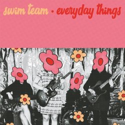 Swim Team - Everyday Things - Internet Download