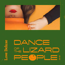 Love Deluxe - Dance of the Lizard People