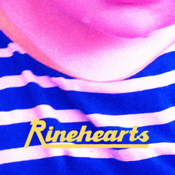 Rinehearts - You Don't Have To Lie