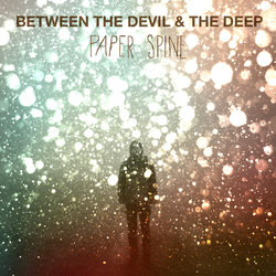 Between The Devil And The Deep - The Bridgeburners