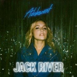 Jack River - Adolescent