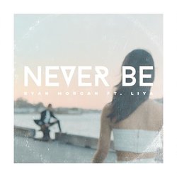 Ryan Morgan - Never Be