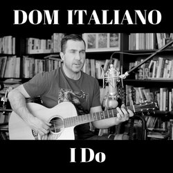 Dom Italiano - I Do